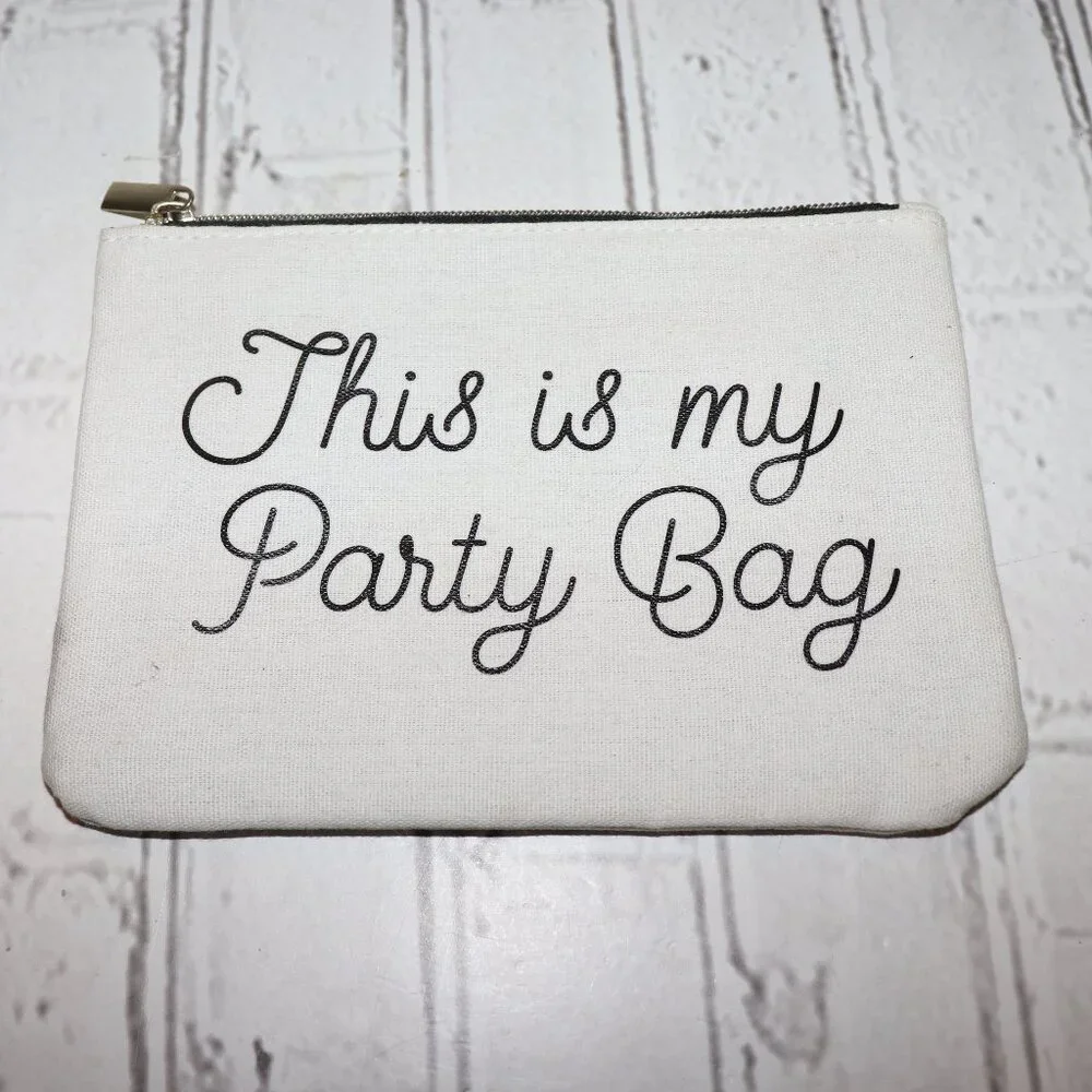 🖤🎉 “This Is My Party Bag” Makeup Pouch · Black + White · OS